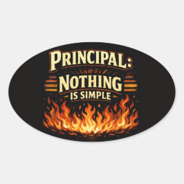 Funny Principal: Nothing Is Simple School Leader Ovalt Klistermärke