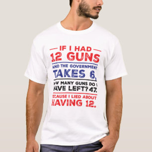Funny Pro Gun Second Amendment Gift T Shirt