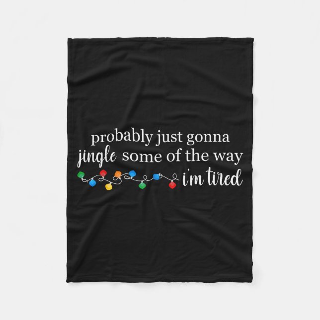 Funny Probably Just Gonna Jingle Some Of The Way I Fleecefilt (Framsidan)