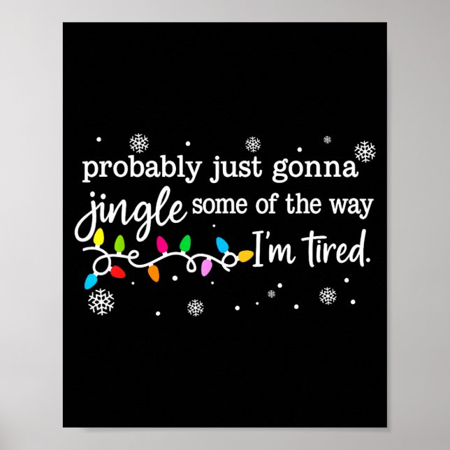 Funny Probably Just Gonna Jingle Some Of The Way I Poster (Framsidan)