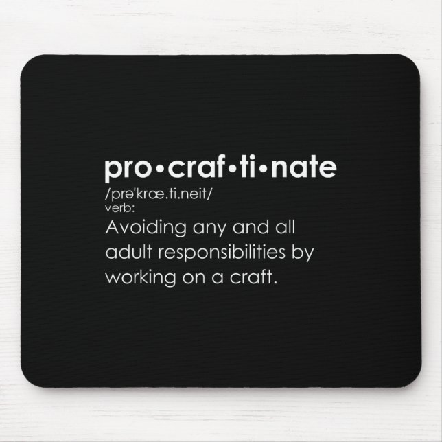 Funny Procraftinate Definition - ProCraf-ti-nate Musmatta (Framsidan)