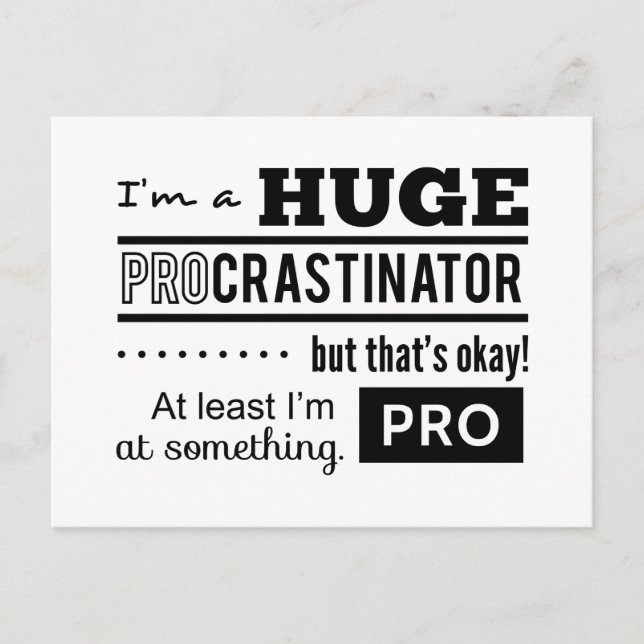 Funny Procrastinator Quote Vykort (Framsida)