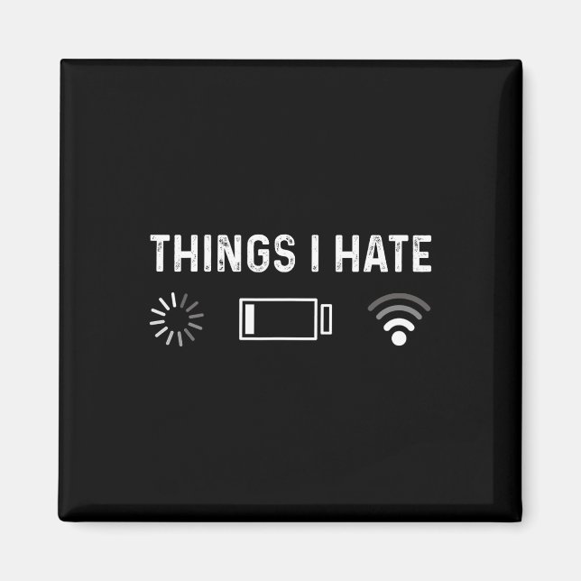 Funny Programmer Things I Hate Gamer  Magnet (Framsidan)