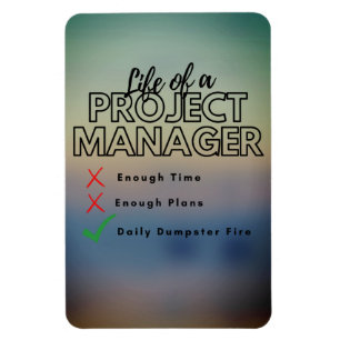 Funny projektledare - Dumpster Fire Magnet