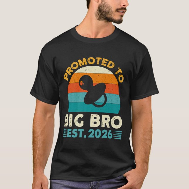 Funny Promoted To Big Brother 2026 Soon To Be Big  T Shirt (Framsida)