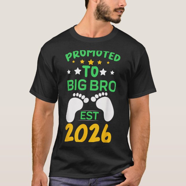 Funny Promoted To Big Brother 2026 Soon To Be Big  T Shirt (Framsida)