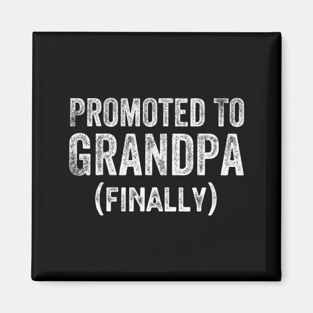 Funny Promoted To Grandpa Finally Pregnancy Announ Magnet (Framsidan)