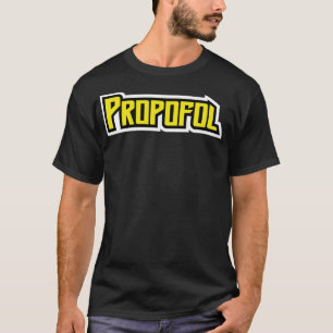 Funny Propofol Anestesi Anestesiologi T Shirt