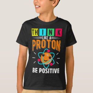 Funny Proton Humor Physicist Science T Shirt