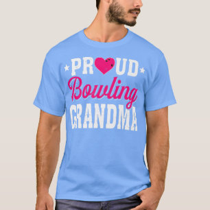 Funny Proud Bowling Grandma Sport Älskare Mammor D T Shirt