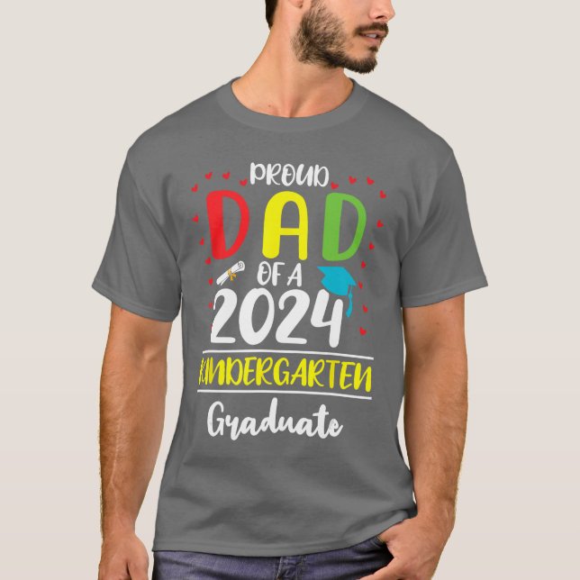 Funny Proud Dad of a Class of 2024 Kindergarten Gr T Shirt (Framsida)