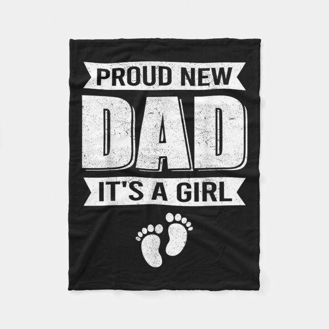 Funny Proud New Dad It's A Girl Gift For Men Cool  Fleecefilt (Framsidan)