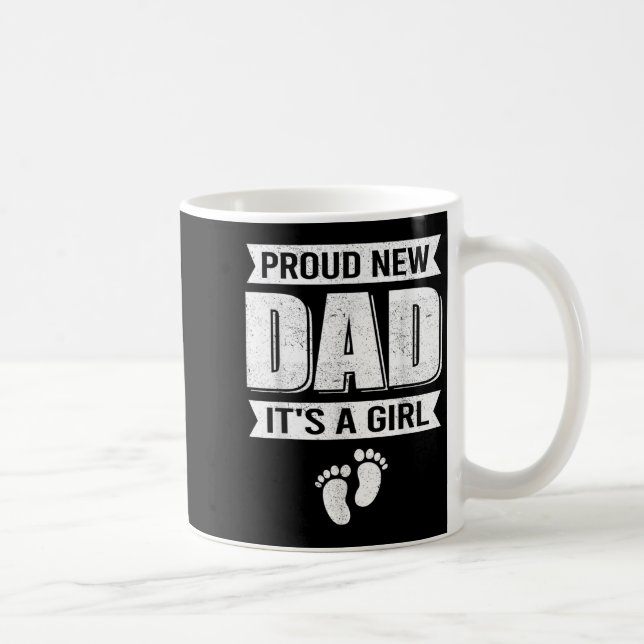 Funny Proud New Dad It's A Girl Gift For Men Cool  Kaffemugg (Höger)