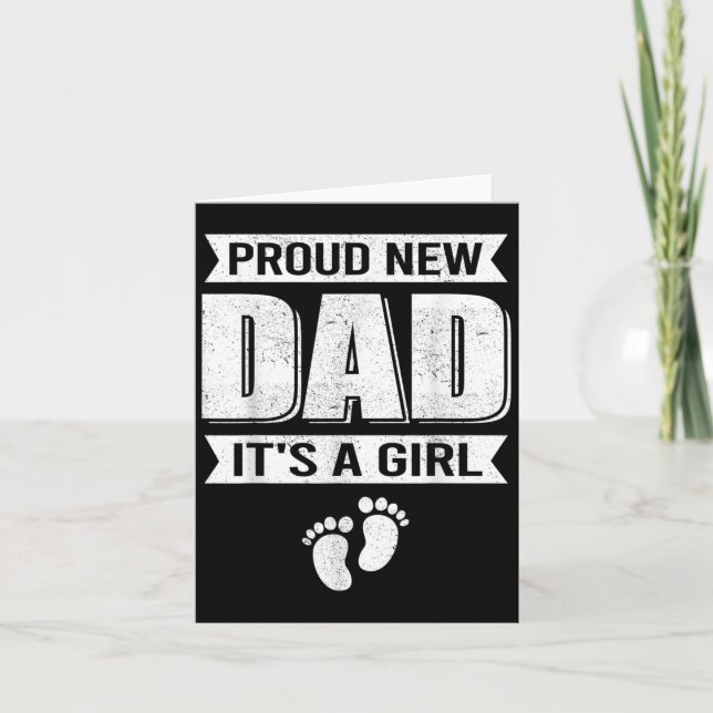 Funny Proud New Dad It's A Girl Gift For Men Cool  Kort (Framsida)