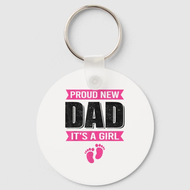 Funny Proud New Dad It's A Girl Gift For Men Cool  Nyckelring (Framsida)