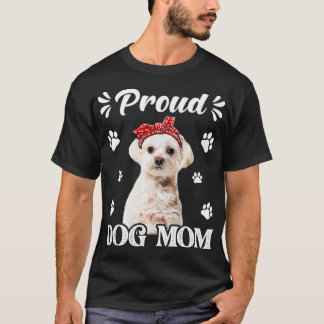 Funny Proud på maltesiska Hund Mamma Puppy Mors da T Shirt