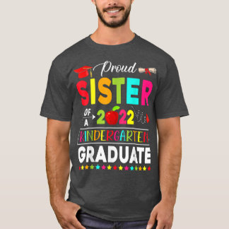Funny Proud-syster i klass 2022 Kindergarten T Shirt