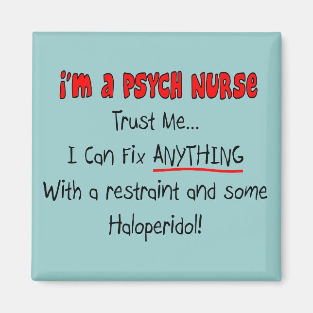 Funny Psych Nurse Gifts Magnet (Framsidan)