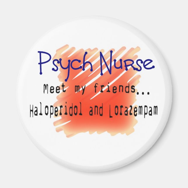 Funny Psych Nurse T-Shirts and Gifts Magnet (Framsidan)