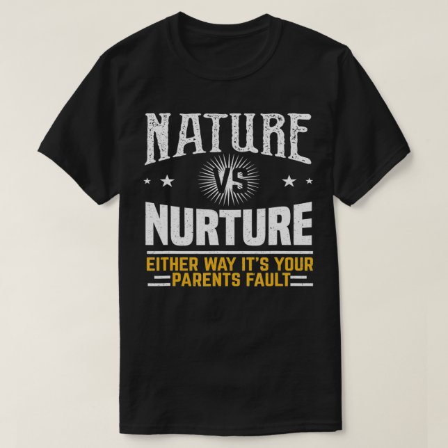 Funny psykologi Nature Vs Nurture T Shirt (Design framsida)