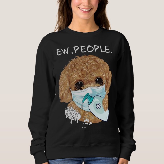 Funny Pudel Ew People Hund älskare Gift T Shirt (Framsida)