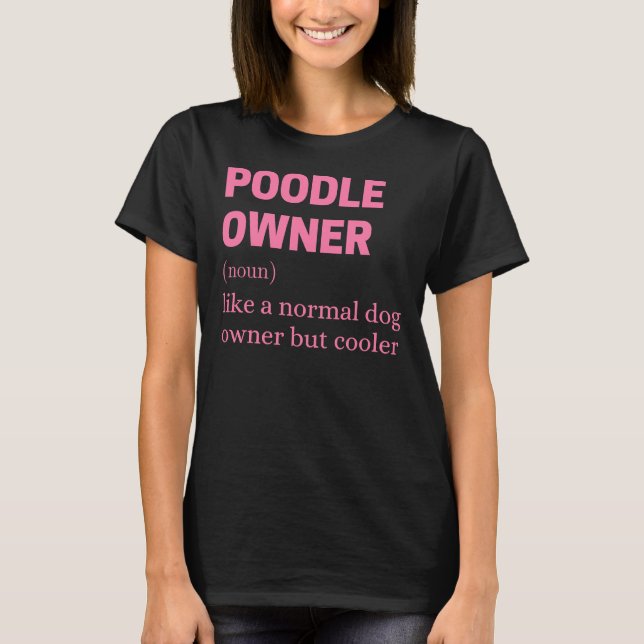 Funny Pudel Owner-offert T Shirt (Framsida)