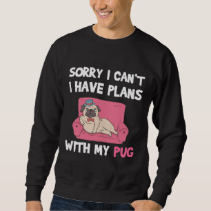 Funny Pug-citat för pug älskare och pug-ägare Lång Ärmad Tröja