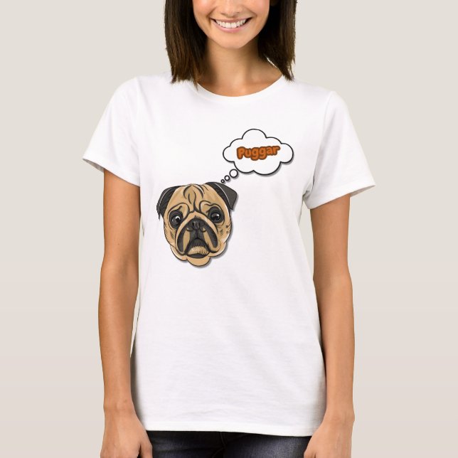 Funny Pug Dog Thought Cloud Puggar Slogan T-Shirt (Framsida)