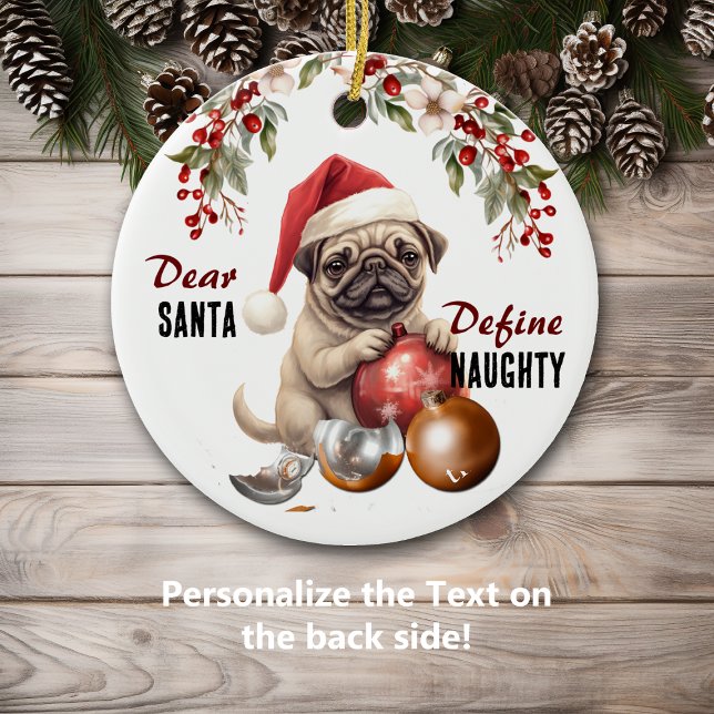 Funny Pug Hund Define Naughty jul Julgransprydnad Keramik (Skapare uppladdad)