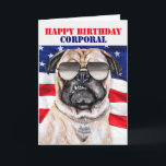Funny Pug Hund Milial Corporal Birthday Kort<br><div class="desc">Stars och stripes med rött,  vitt och blått visas stolt på roligtens födelsedagskort för din militärkorpral. De kommer säkert att få ett bra skratt från droppen och ge mig 20 år in i humor och den grumliga pug-ansikte på kortframsidan.</div>