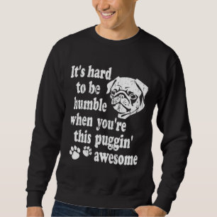 Funny Pug Shirt - Puggin&x27; Fantastisk Essential Lång Ärmad Tröja