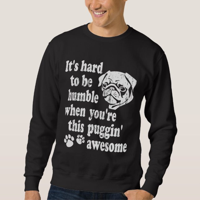 Funny Pug Shirt - Puggin&x27; Fantastisk Essential Lång Ärmad Tröja (Framsida)