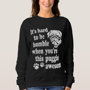 Funny Pug Shirt - Puggin&x27; Fantastisk Essential T
