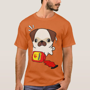 Funny Pug Spilled Hett Sauce T Shirt