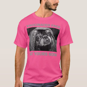 Funny Pug Vaccinerad Meme Hund älskare Läkare Nurs T Shirt