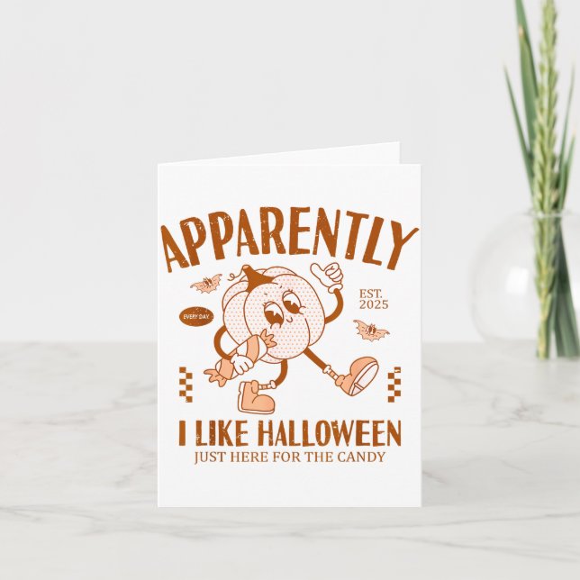 Funny Pumpkin Apparently, I Like Halloween  Kort (Framsida)