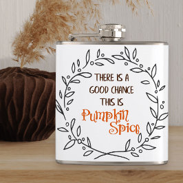 Funny Pumpkin Spice Citote Autumn Fall Humor Fickplunta