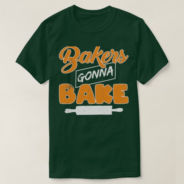 Funny Pun Bakers Gonna Bake Graphic Design T Shirt (Design framsida)