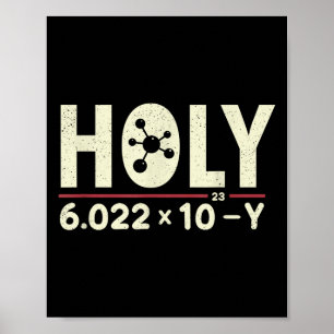 Funny Pun Heliga Moly Avogadros Day Chemistry Scie Poster