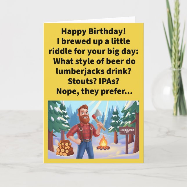 Funny Pun Lumberjack Lager Happy Birthday Kort (Framsida)