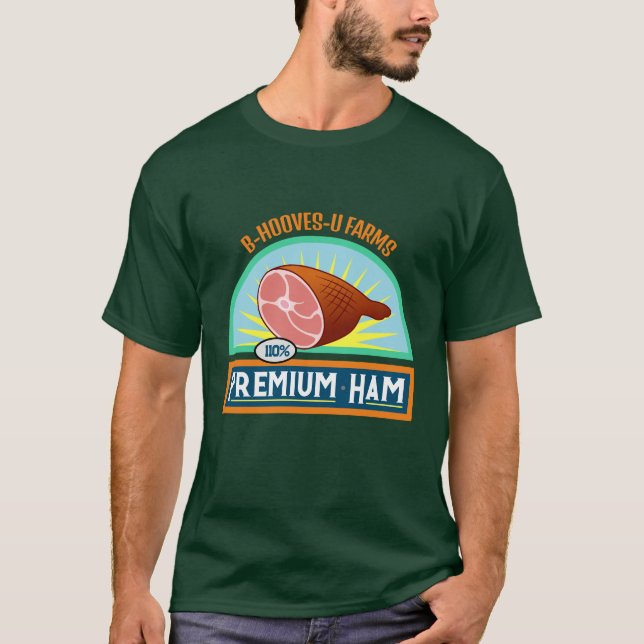 Funny Pun "Premium Ham" Deep Grönt T-Shirt (Framsida)