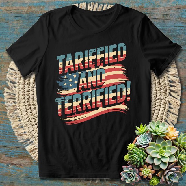 Funny Pun Tariffied och Terrified Superskoj T Shirt (Skapare uppladdad)