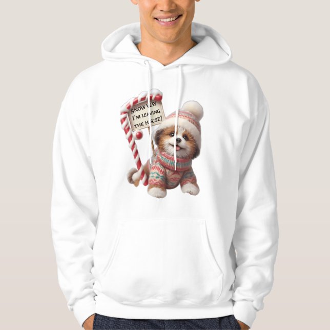 ​Funny Puppy "Snow Way I'm Leaving!" Winter Dog Hoodie (Framsida)