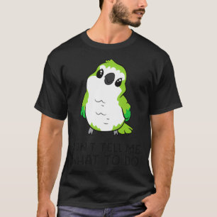 Funny Quaker Parrot Älskare Donx27t Berätta för mi T Shirt