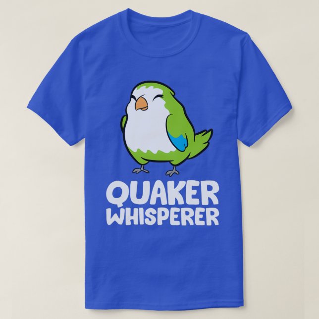 Funny Quaker Parrot Älskare Quaker Whisperer T Shirt (Design framsida)