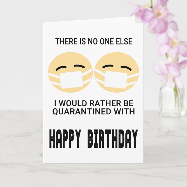Funny Quarantine Birthday Kort (Orkide)