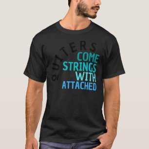 Funny Quilters Kom med bifogade strängar - quilte T Shirt