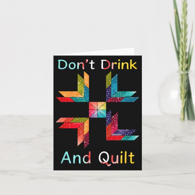 Funny Quilting Sewing Don't Drink And Quilt Gift F Kort (Framsida)