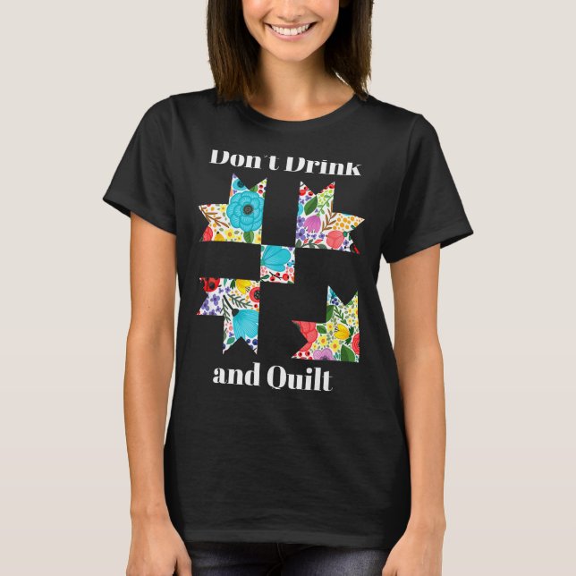 Funny Quilting Sewing Quilt Quilter Gift  T Shirt (Framsida)