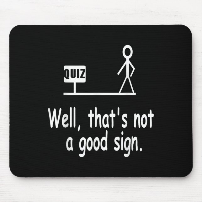 Funny Quiz Joke Stick Figure Not A Great Sign Pun  Musmatta (Framsidan)
